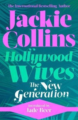 Hollywood Wives: The New Generation(English, Paperback, Collins Jackie)