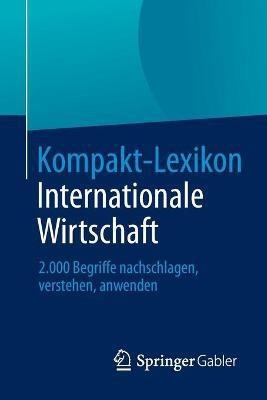 Kompakt-Lexikon Internationale Wirtschaft(German, Paperback, unknown)