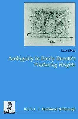 Ambiguity in Emily Brontes 'Wuthering Heights'(English, Paperback, Ebert Lisa)