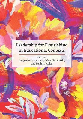 Leadership for Flourishing in Educational Contexts(English, Paperback, unknown)