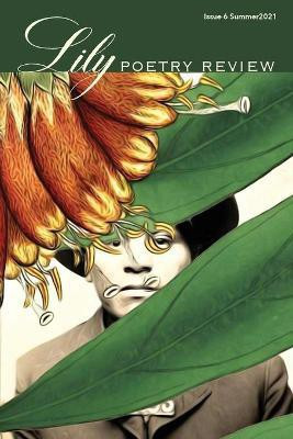 Lily Poetry Review Issue 6(English, Paperback, unknown)
