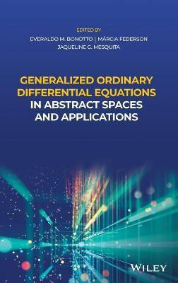 Generalized Ordinary Differential Equations in Abstract Spaces and Applications(English, Hardcover, unknown)