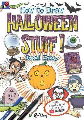 How to Draw Halloween Stuff Real Easy(English, Paperback, Rayner Shoo)