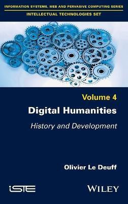 Digital Humanities(English, Hardcover, Le Deuff Olivier)