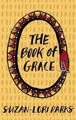 The Book of Grace(English, Paperback, Parks Suzan-Lori)