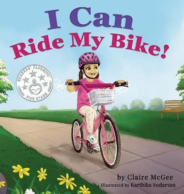 I Can Ride My Bike!(English, Hardcover, McGee Claire)