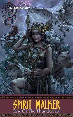 Spirit Walker(English, Paperback, Morrow D D)