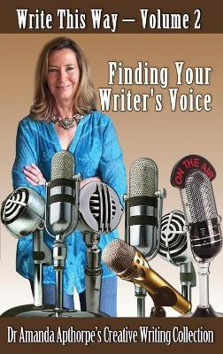 Finding Your Writer's Voice(English, Hardcover, Apthorpe Amanda)