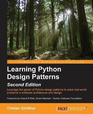 Learning Python Design Patterns -(English, Electronic book text, Giridhar Chetan)
