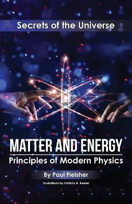 Matter and Energy(English, Paperback, Fleisher Paul)