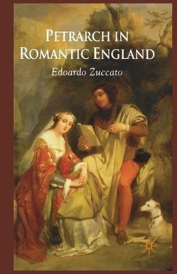 Petrarch in Romantic England(English, Paperback, Zuccato E.)