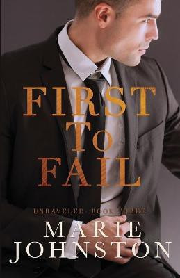 First to Fail (LARGE PRINT)(English, Paperback, Johnston Marie)