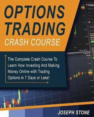 Options Trading Crash Course(English, Paperback, Stone Joseph)