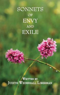 Sonnets of Envy and Exile(English, Hardcover, Liberman Judith)