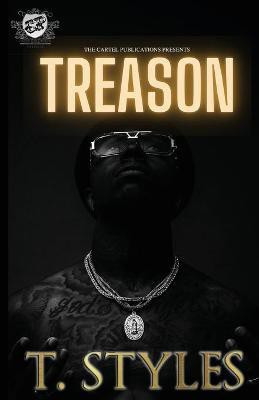 Treason (The Cartel Publications Presents)(English, Paperback, Styles T)