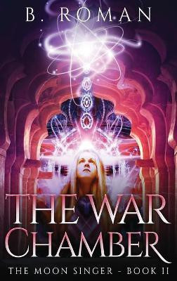 The War Chamber(English, Hardcover, Roman B)