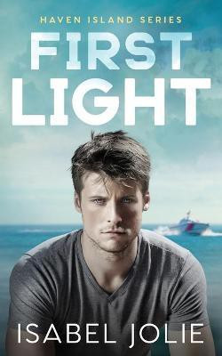 First Light(English, Paperback, Jolie Isabel)