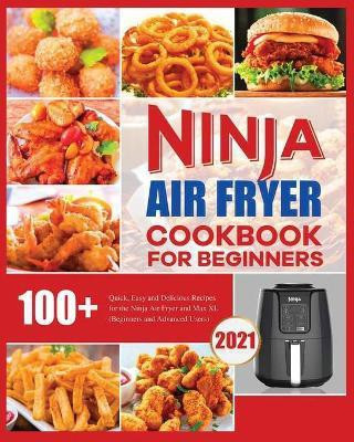 Ninja Air Fryer Cookbook for Beginners(English, Paperback, Herrera Elizabeth)