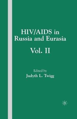 HIV/AIDS in Russia and Eurasia, Volume II(English, Paperback, unknown)