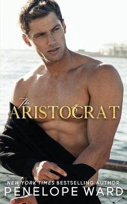 The Aristocrat(English, Paperback, Ward Penelope)