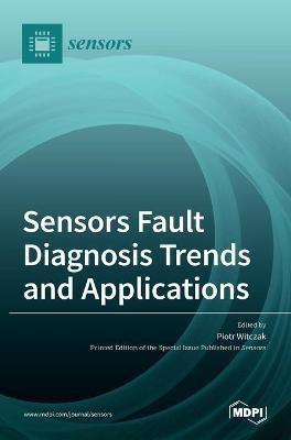 Sensors Fault Diagnosis Trends and Applications(English, Hardcover, unknown)