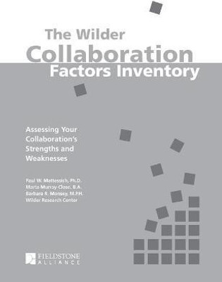 The Wilder Collaboration Factors Inventory(English, Paperback, Mattessich Paul W.)