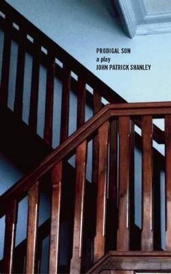 Prodigal Son(English, Paperback, Shanley John Patrick)