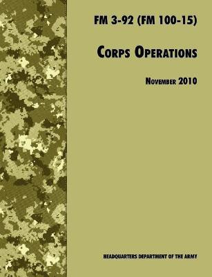 Corps Operations(English, Paperback, U.S. Department of the Army)