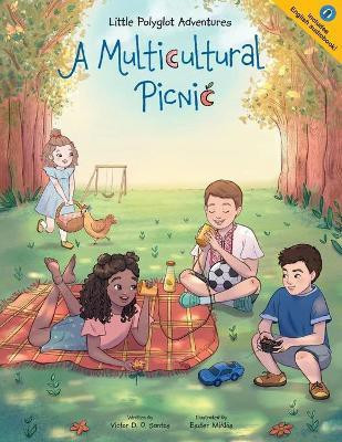 A Multicultural Picnic(English, Paperback, Dias de Oliveira Santos Victor)