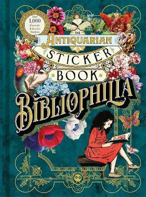 The Antiquarian Sticker Book: Bibliophilia(English, Hardcover, Odd Dot)