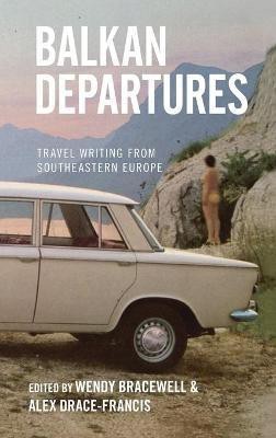 Balkan Departures(English, Hardcover, unknown)