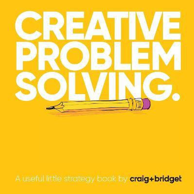 Creative problem solving.(English, Paperback, Mawdsley Craig)