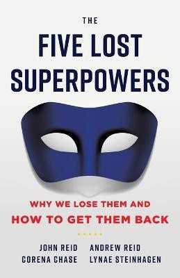 The Five Lost Superpowers(English, Paperback, Reid Andrew)