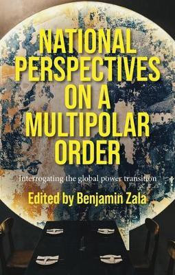 National Perspectives on a Multipolar Order(English, Electronic book text, unknown)