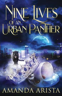 Nine Lives of an Urban Panther(English, Paperback, Arista Amanda)