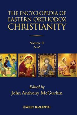 The Encyclopedia of Eastern Orthodox Christianity, 2 Volume Set(English, Hardcover, unknown)