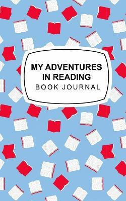My Adventures in Reading(English, Paperback, Mirarchi Valerie)