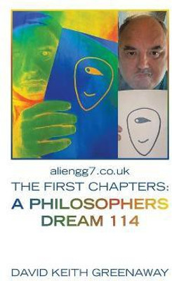 Aliengg7.Co.Uk the First Chapters(English, Paperback, Greenaway David Keith)