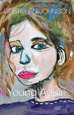 Young Again(English, Paperback, Johnson Gretchen)