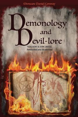 Demonology and Devil-lore(English, Paperback, Conway Moncure Daniel)