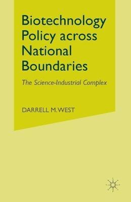 Biotechnology Policy across National Boundaries(English, Paperback, West D.)