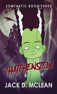 Thatchenstein(English, Hardcover, McLean Jack D)