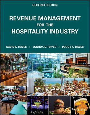 Revenue Management for the Hospitality Industry(English, Paperback, Hayes David K.)