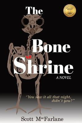 The Bone Shrine(English, Paperback, MacFarlane Scott)