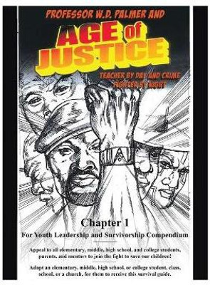 Age of Justice Compendium(English, Paperback, Palmer W D Professor)