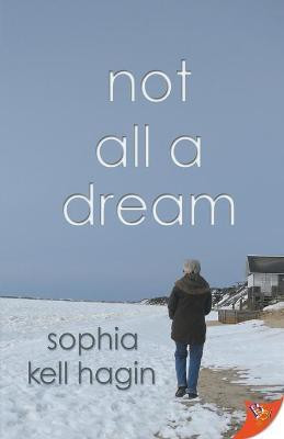 Not All A Dream(English, Paperback, Hagin Sophia Kell)