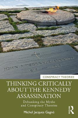 Thinking Critically About the Kennedy Assassination(English, Paperback, Gagne Michel Jacques)
