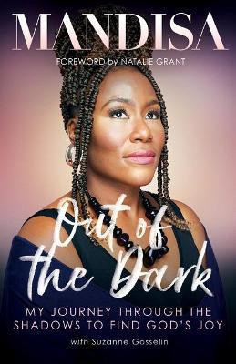 Out of the Dark(English, Hardcover, Mandisa Suzanne)