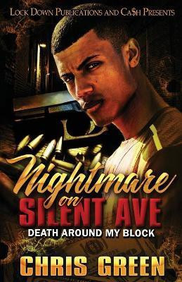 Nightmare on Silent Ave(English, Paperback, Green Chris)