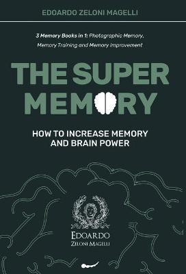 The Super Memory(English, Hardcover, Zeloni Magelli Edoardo)